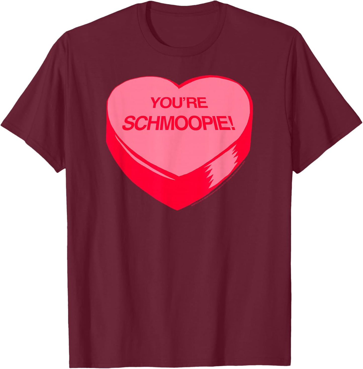 Seinfeld You're Schmoopie! Valentine's Day Heart 90's Show T-Shirt - T-Shirt | Maroon