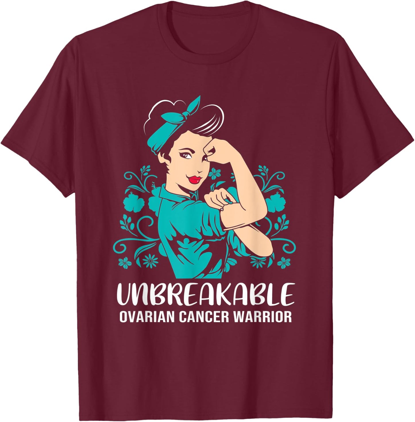 Unbreakable Ovarian Cancer Warrior T-Shirt - T-Shirt | Maroon