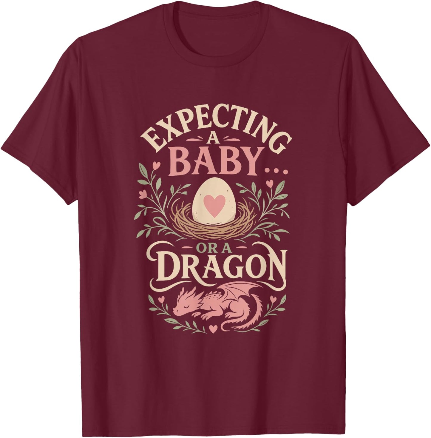 Pregnancy Dad Expecting A Baby OR A Dragon Funny T-Shirt - T-Shirt | Maroon