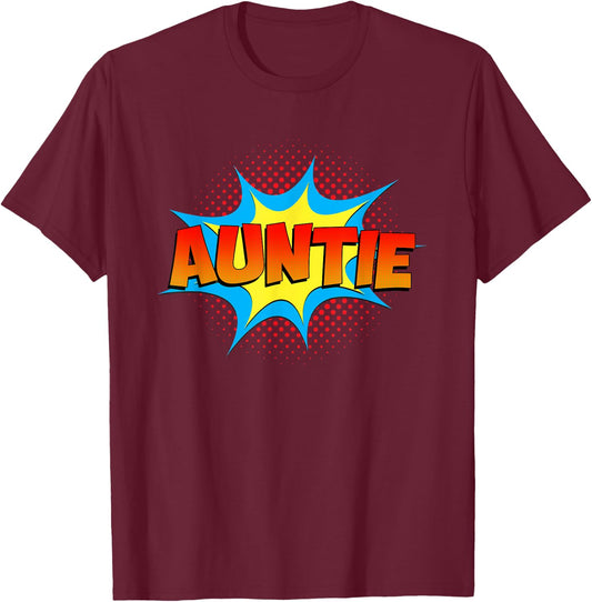 Funny Auntie is a Superhero Comic Book Themed Cute Aunt T-Shirt - T-Shirt | Maroon
