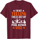 I'm Not Yelling This Is Just My Park Ranger Voice T-Shirt - T-Shirt | Maroon