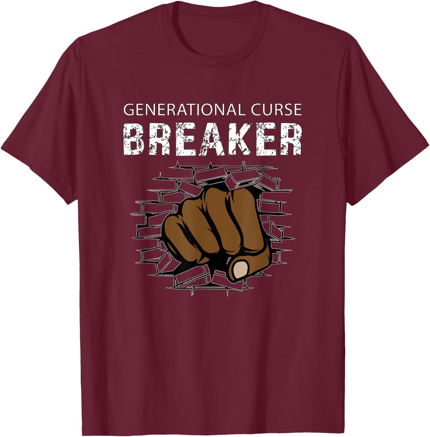 Generational Curse Breaker V2 - Motivational Gifts T-Shirt - T-Shirt | Maroon