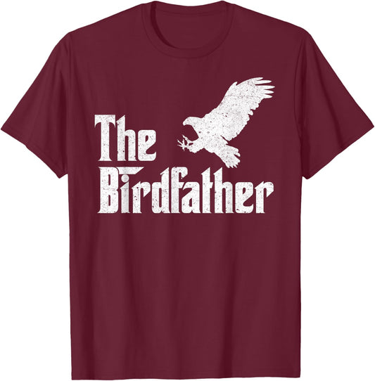 The Birdfather Eagle Funny Bird Watcher Bird Keeper Birding T-Shirt - T-Shirt | Maroon