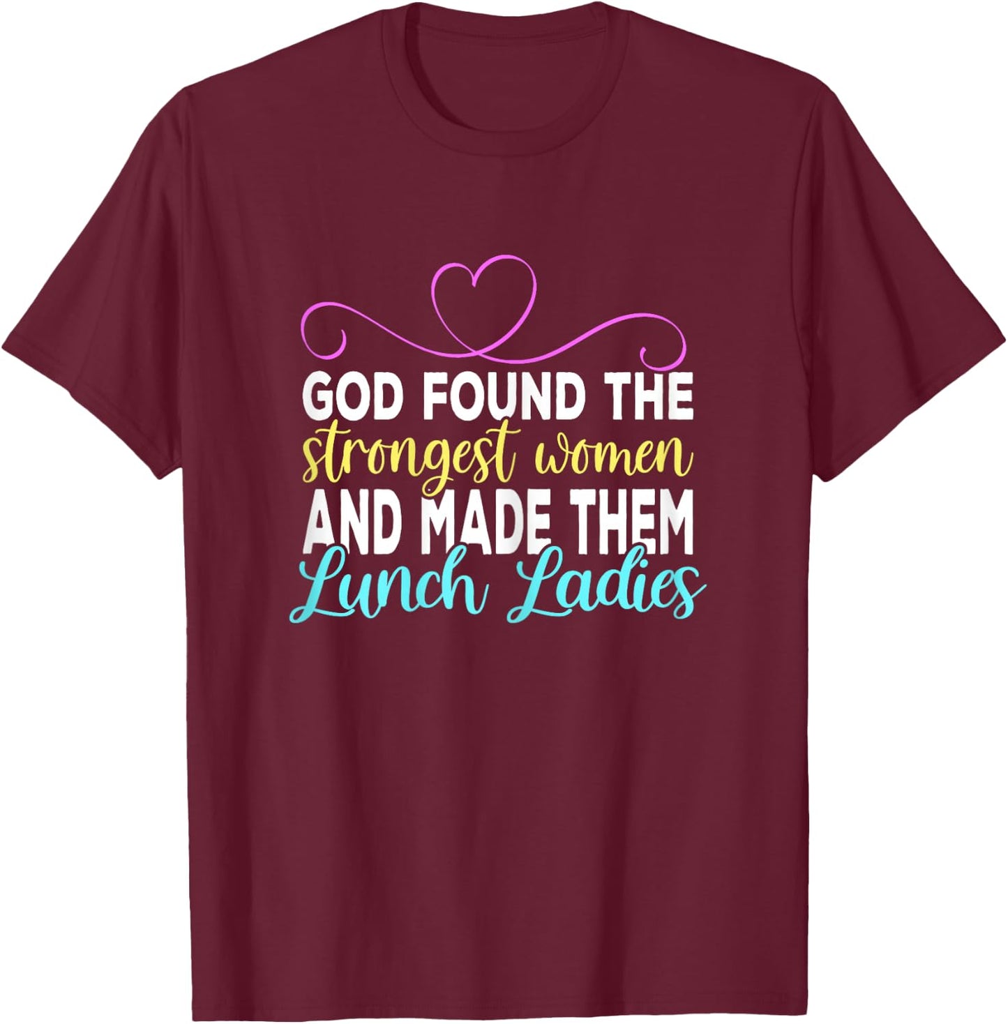 Lunch Lady T-Shirt - T-Shirt | Maroon