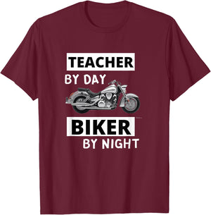 Teacher by Day Biker by Night - Motorcycle Rider Funny T-Shirt - T-Shirt | Maroon