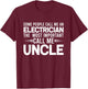 Proud Uncle Electrician Electric Uncles Gifts T-Shirt - T-Shirt | Maroon