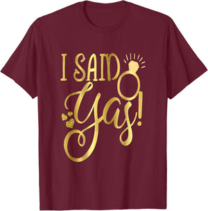Funny Bride Wedding Bachelorette She Said Yas Yes T-Shirt - T-Shirt | Maroon