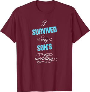 Father and Mother of the Groom / Funny Wedding Survived T-Shirt - T-Shirt | Maroon