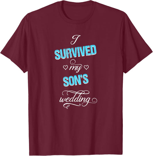Father and Mother of the Groom / Funny Wedding Survived T-Shirt - T-Shirt | Maroon