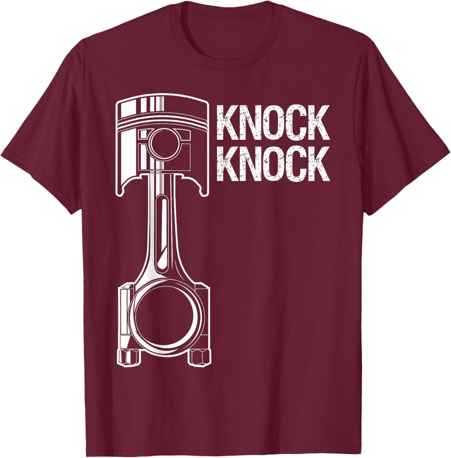 Funny Mechanic Knock Knock Car Lover T Shirt Gift T-Shirt - T-Shirt | Maroon