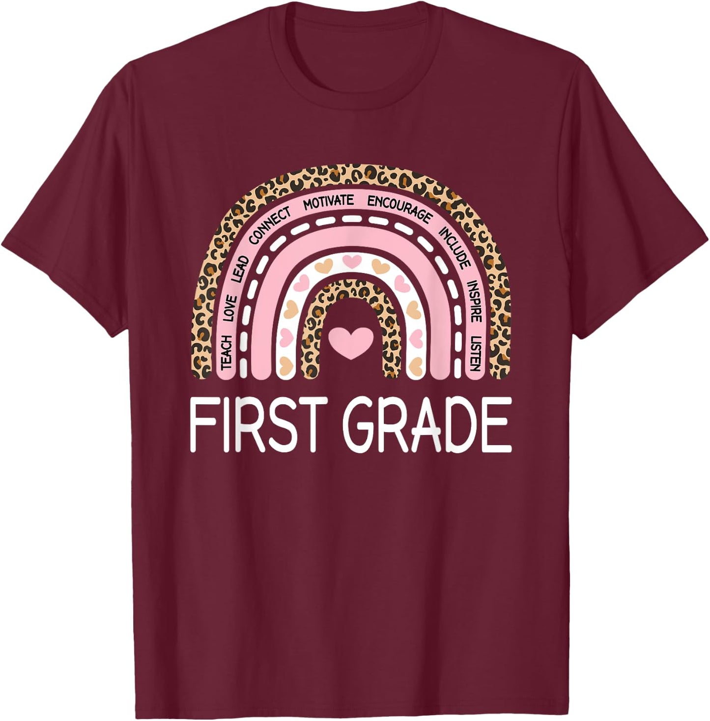 Cute First Grade Teacher Leopard Rainbow Pastel Pink 1st T-Shirt - T-Shirt | Maroon