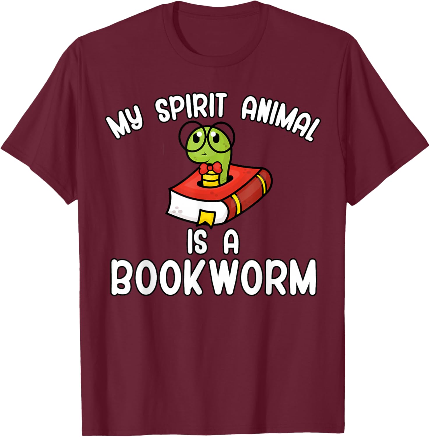 My spirit animal is a bookworm T-Shirt - T-Shirt | Maroon