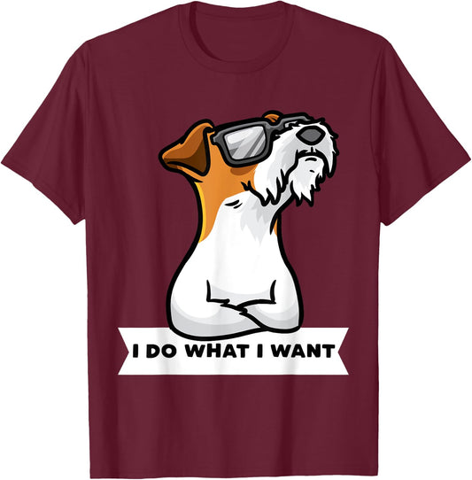Wire Fox Terrier I Do What I Want Stubborn Dog Men Women Girls Kids T-Shirt - T-Shirt | Maroon