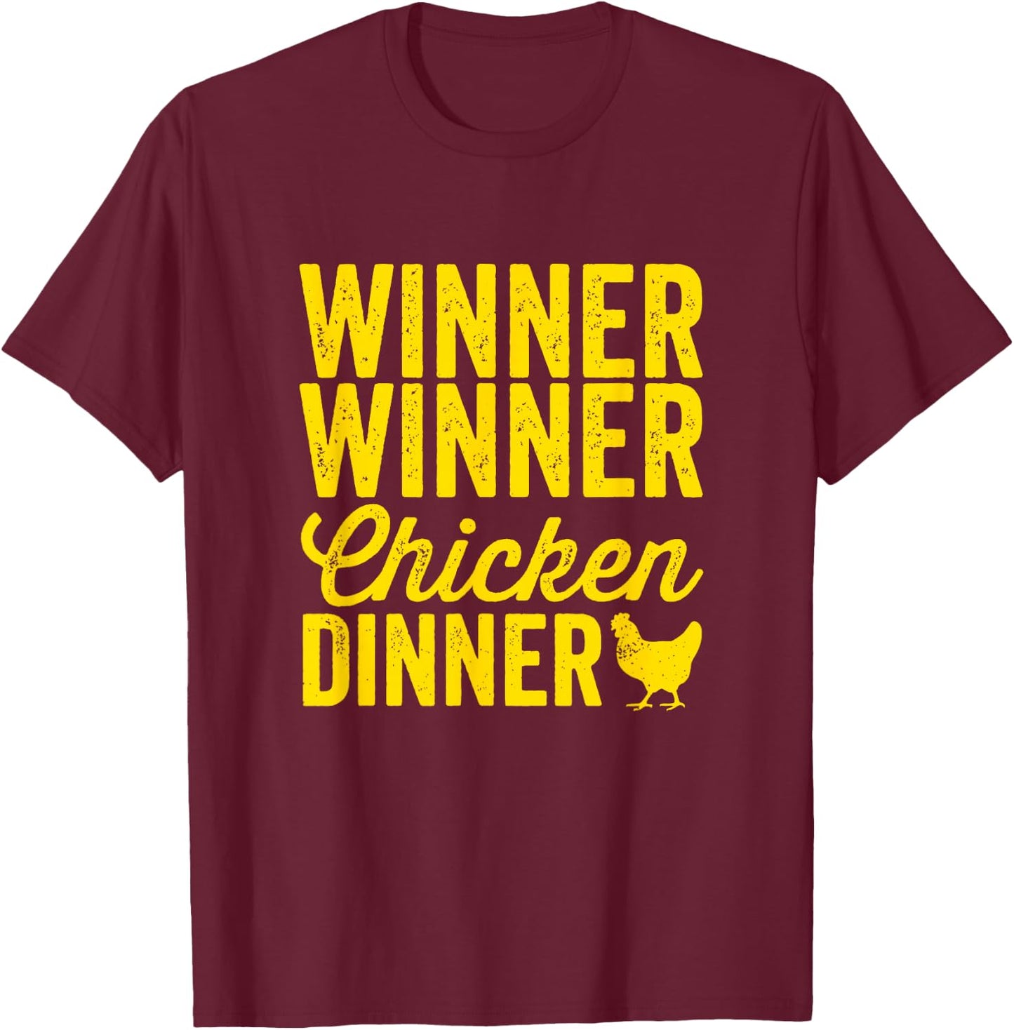 Winner Winner Chicken Dinner Silhouette (Dark) T-Shirt - T-Shirt | Maroon