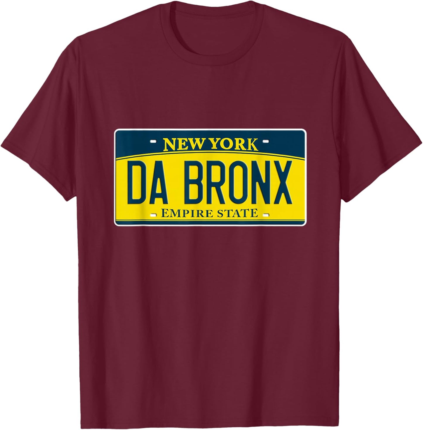 Funny Da Bronx New York NY Neighborhood License Plate T-Shirt - T-Shirt | Maroon
