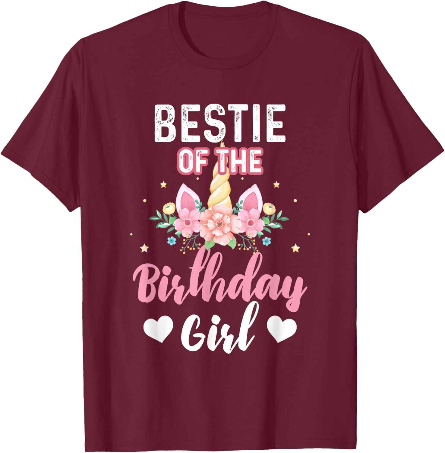 Bestie of the Birthday Girl Unicorn Family Matching Birthday T-Shirt - T-Shirt | Maroon