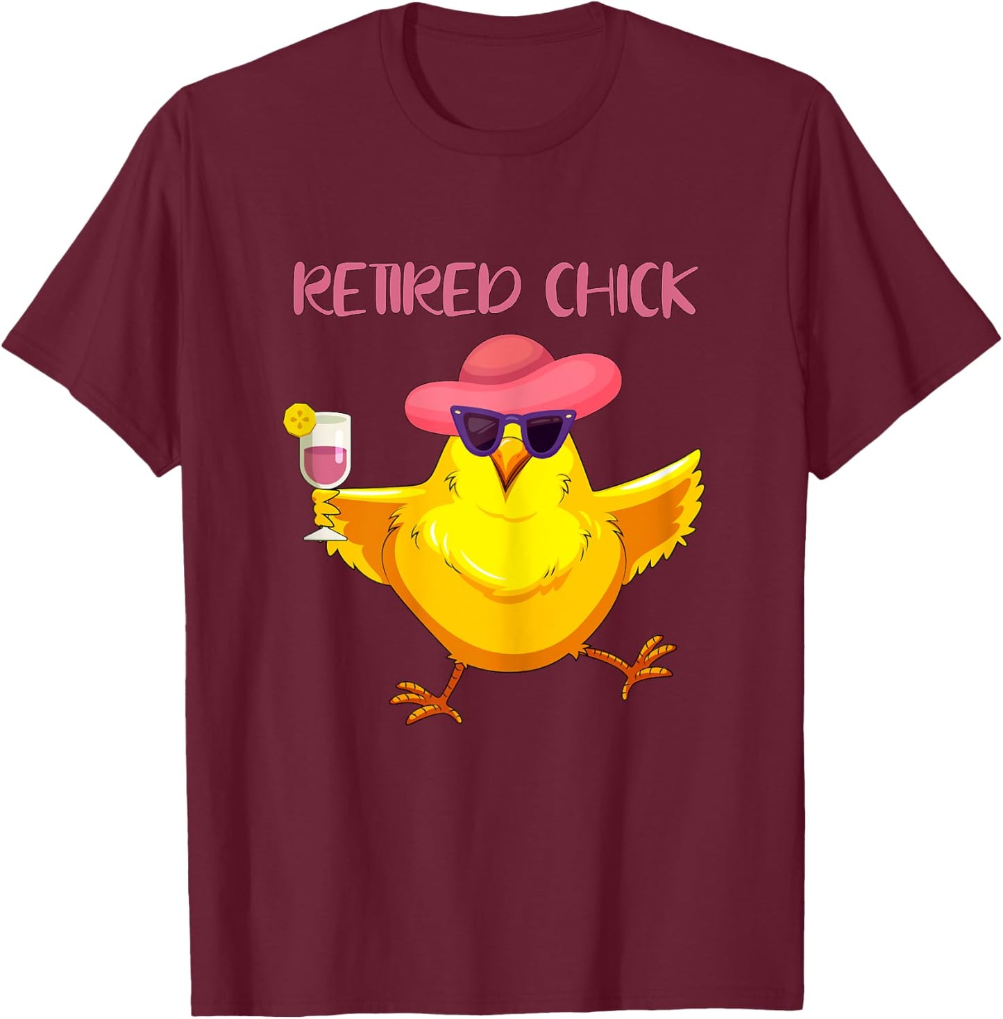 Retired Chick 2020 Funny Retirement Gift Grandma Mom T-Shirt - T-Shirt | Maroon