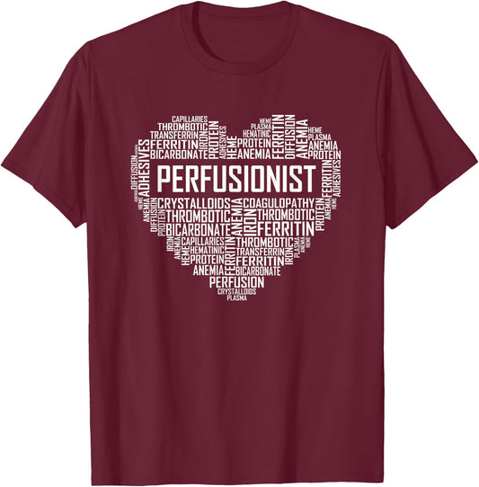 Perfusionist Heart Gift Perfusionist Science Scientist T-Shirt - T-Shirt | Maroon