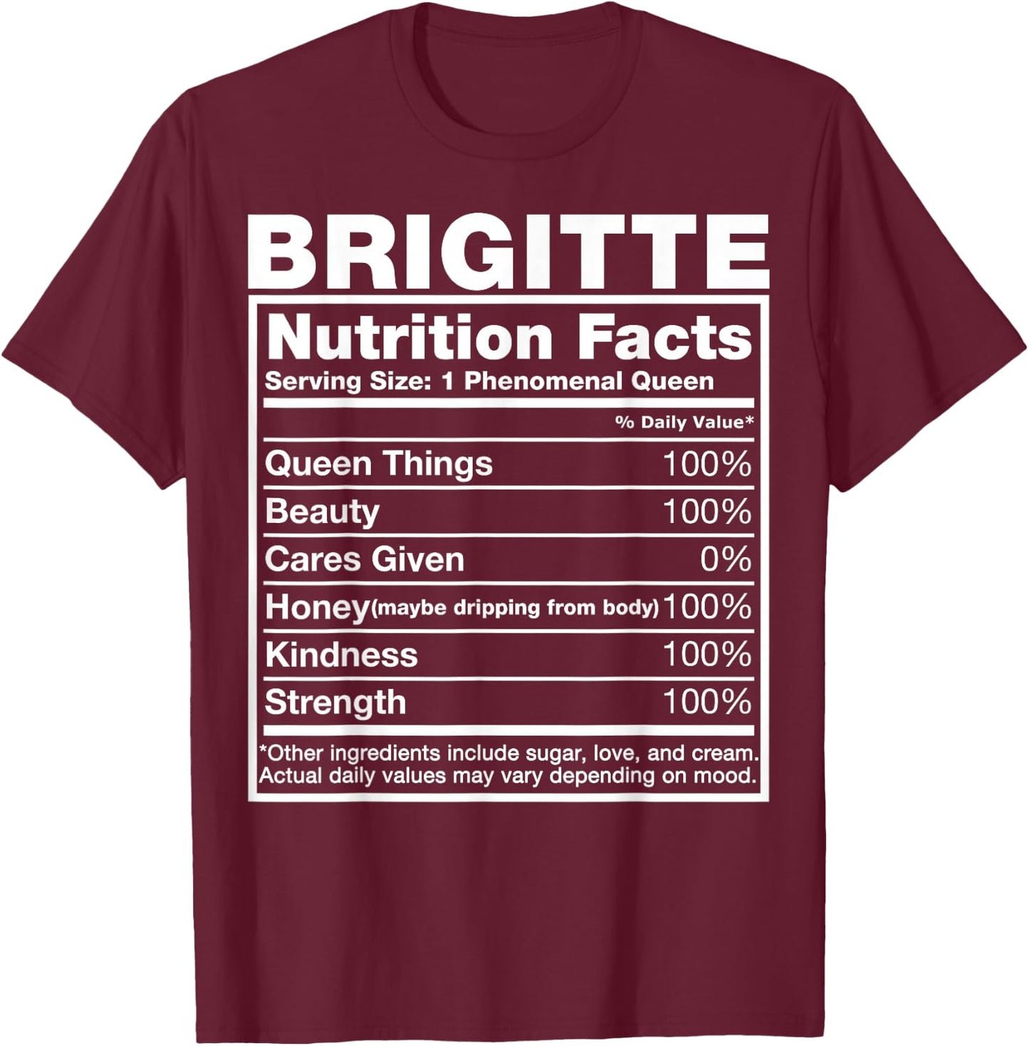 Brigitte Nutrition Facts Brigitte Name Birthday Shirt T-Shirt - T-Shirt | Maroon