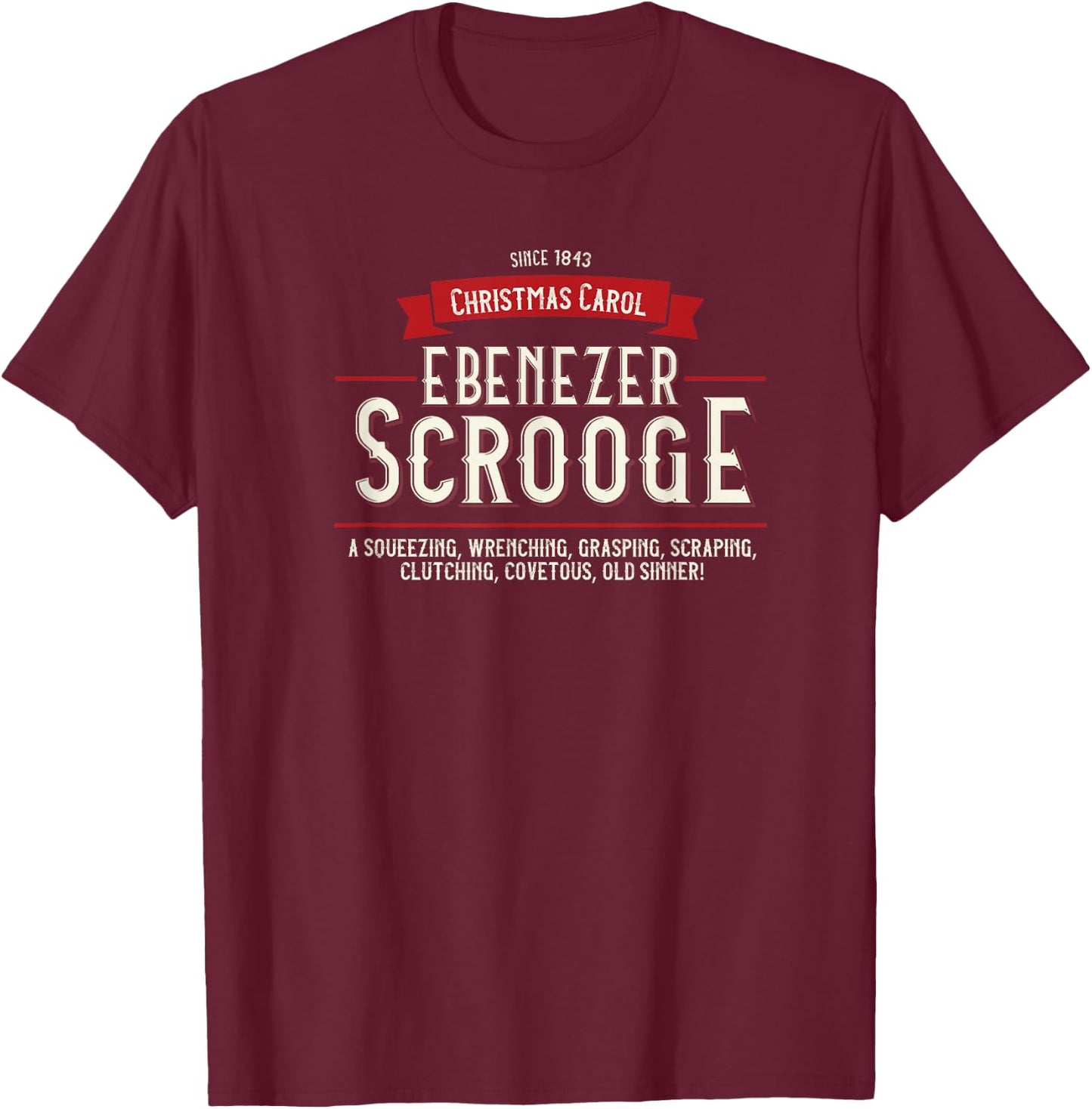 Christmas Carol, Ebenezer Scrooge, Holiday Design, Tradition T-Shirt - T-Shirt | Maroon