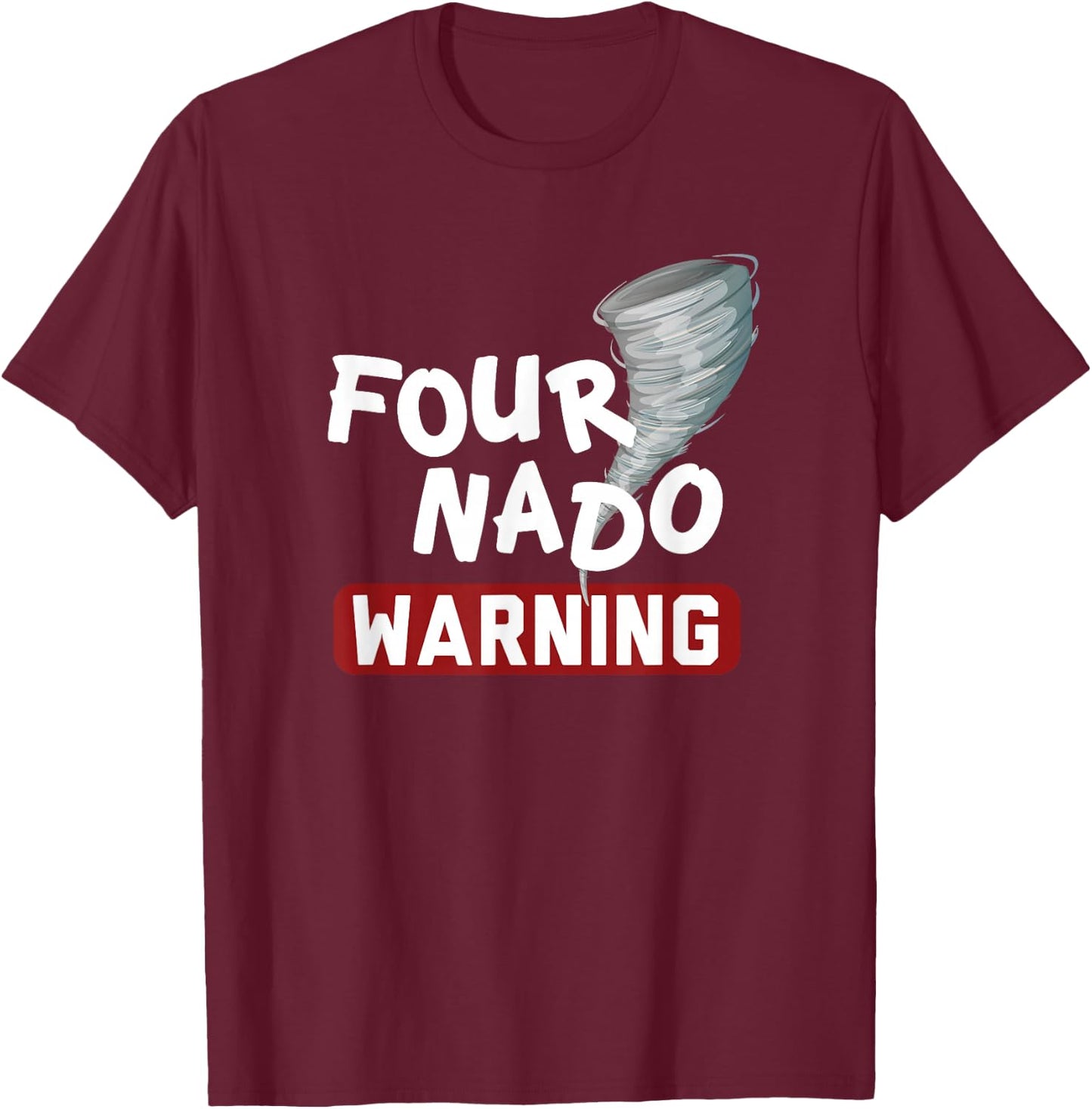 FourNADO tornado watcher chaser birthday t shirt T-Shirt - T-Shirt | Maroon