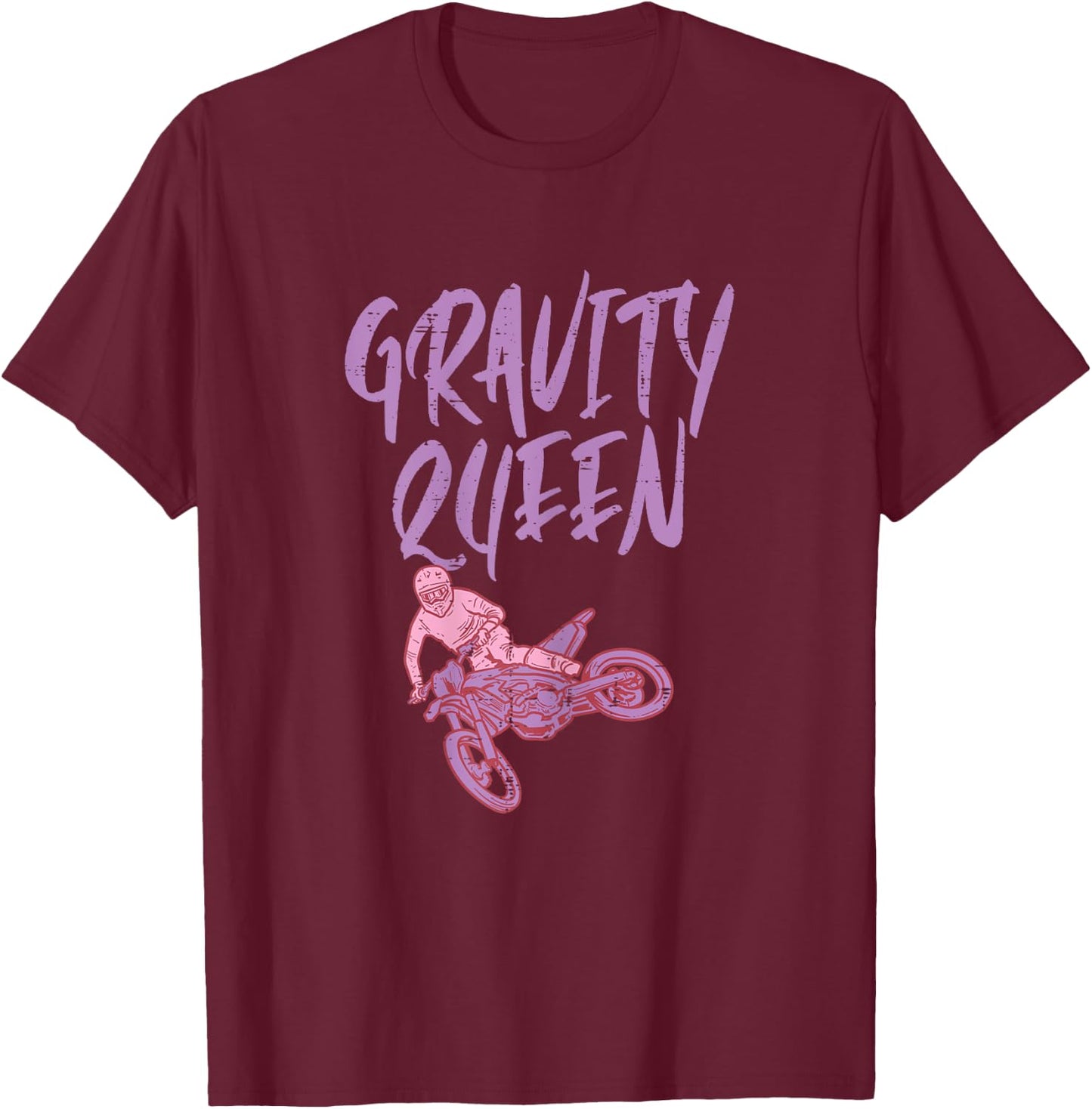 Gravity Queen Dirt Bike Motocross Racing Biker Girls Women T-Shirt - T-Shirt | Maroon