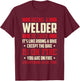 Being A Welder Is Easy It's Like Riding A Bike Metal Worker T-Shirt - T-Shirt | Maroon