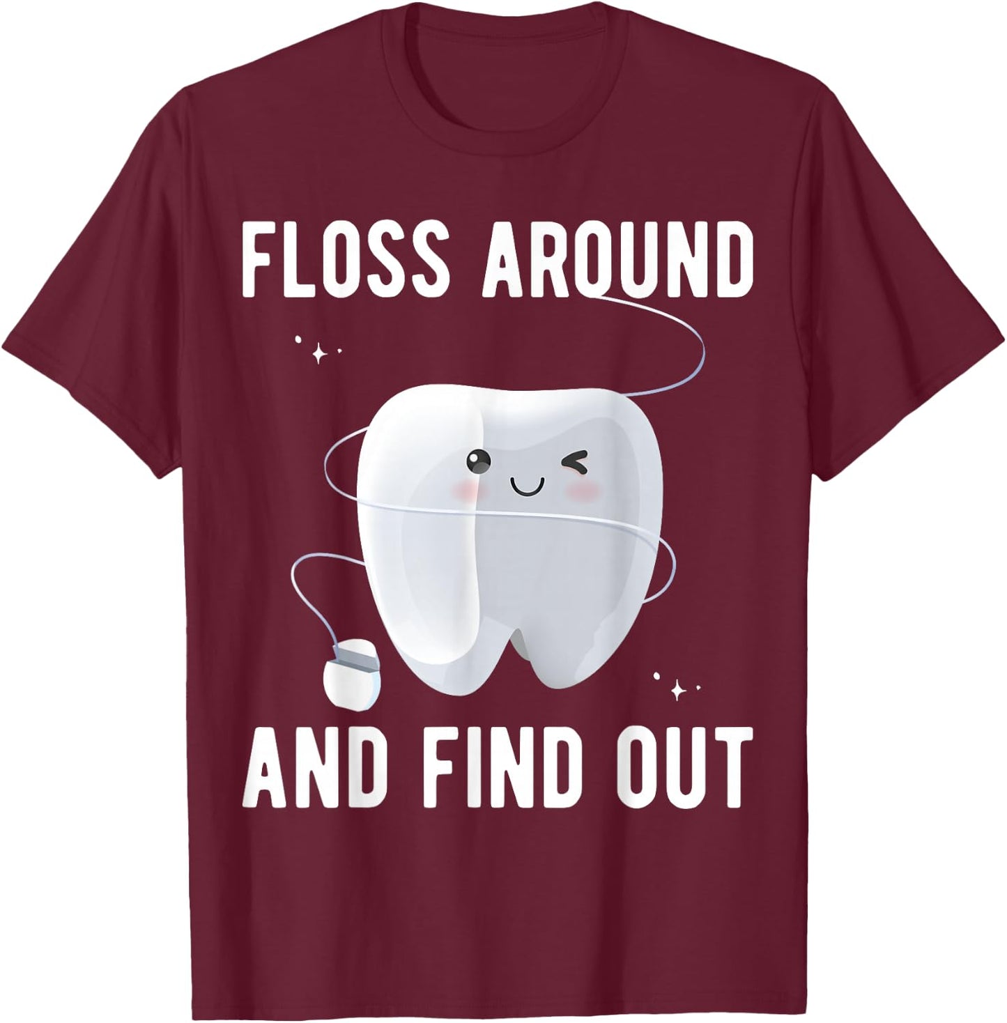 Dentistry Dental Hygienist Funny Dentist T-Shirt - T-Shirt | Maroon