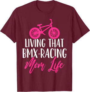 BMX Mom BMX Racing Mother's Day T-Shirt - T-Shirt | Maroon