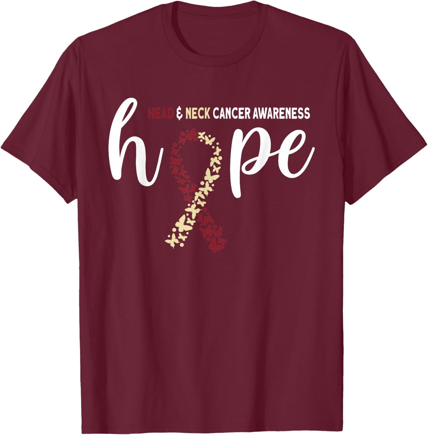 Hope Head And Neck Cancer Awareness T-Shirt - T-Shirt | Maroon