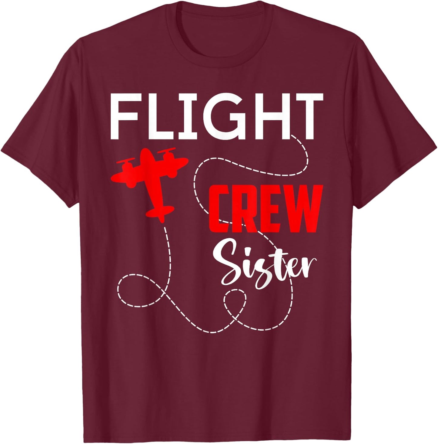 Flight Crew Sister Birthday Squad Pilot Airplane Trip 2026 T-Shirt - T-Shirt | Maroon