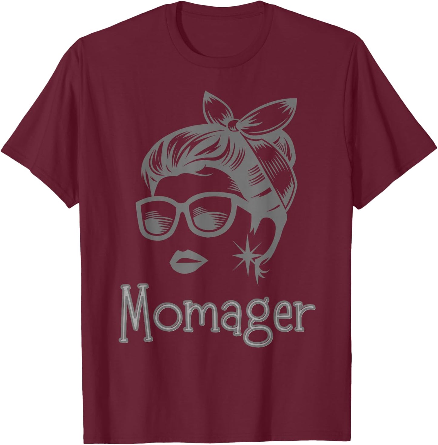 Momager Retro Messy Bun Sunglasses Drama Mama Stage Mother T-Shirt - T-Shirt | Maroon