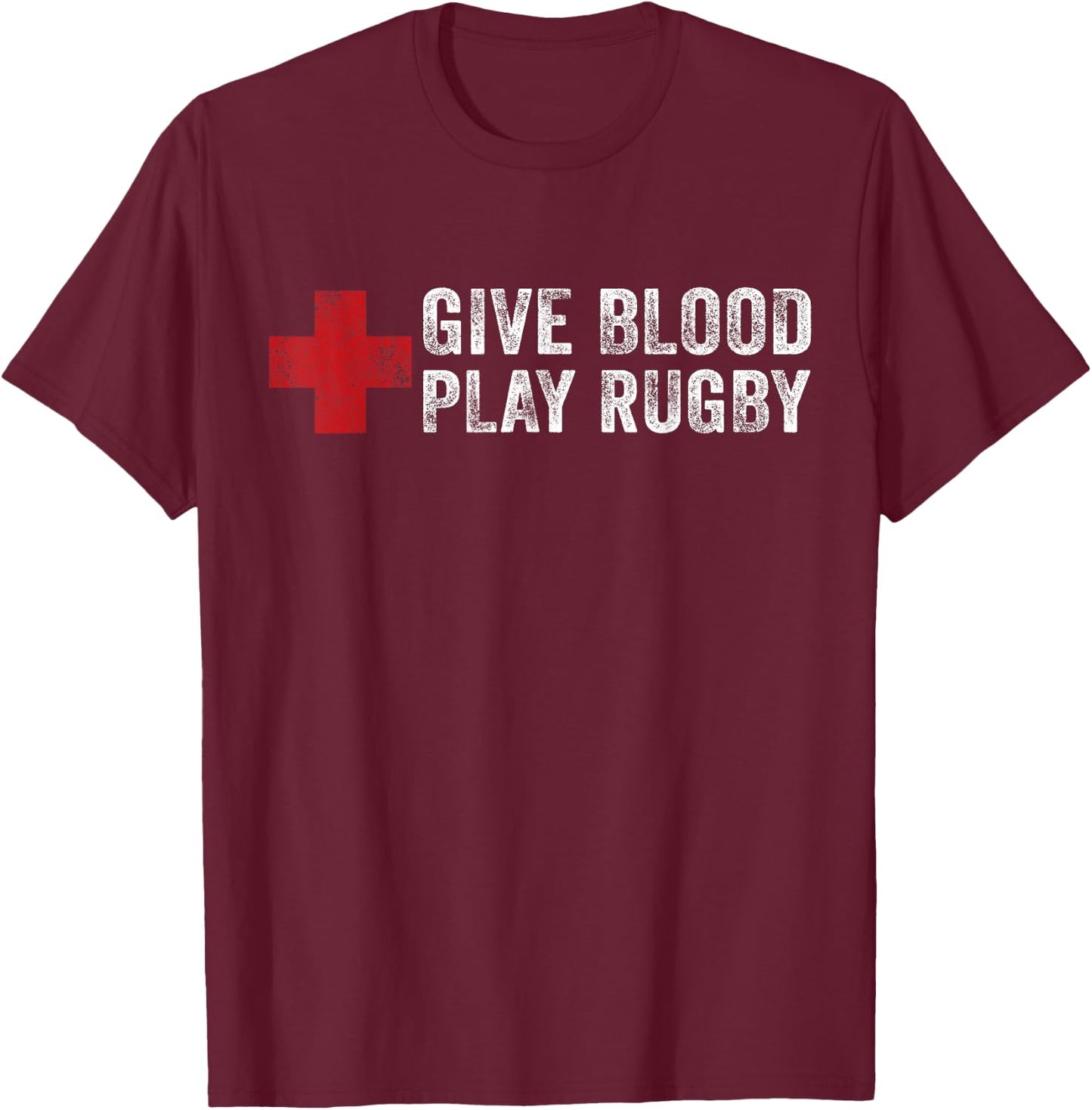 Give Blood Play Rugby Player Funny Rugger League Union T-Shirt - T-Shirt | Maroon