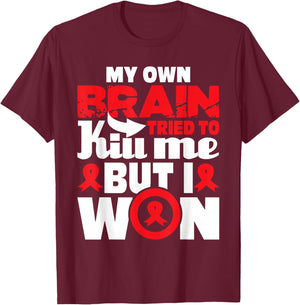 My Own Brain Tried to Kill Me - Stroke Survivor Red Ribbon T-Shirt - T-Shirt | Maroon