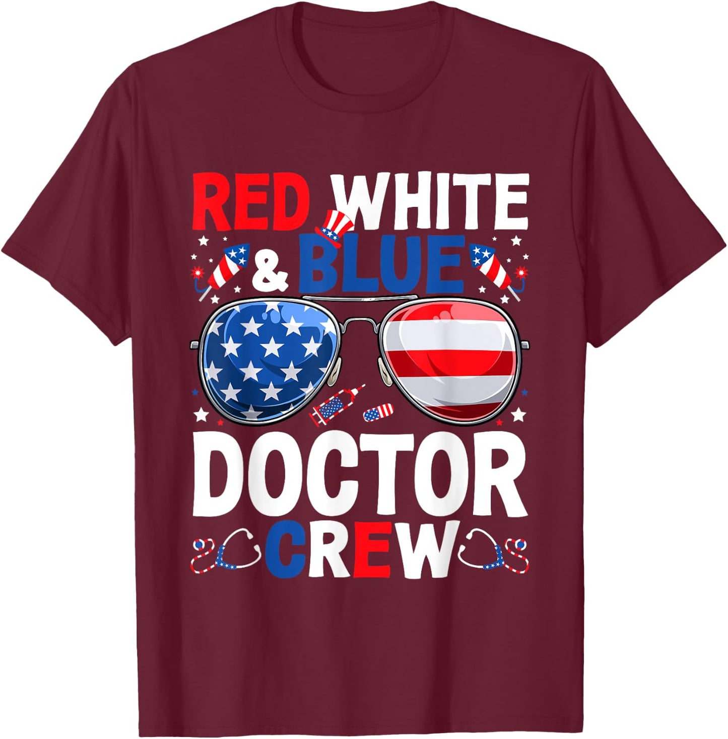 4th Of July Red White & Blue Doctor Crew American Flag Women Men T-Shirt - T-Shirt | Maroon