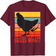 Funny Chicken Butt, Guess What? Retro Vintage Chicken Thigh T-Shirt - T-Shirt | Maroon