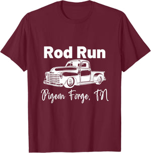 Rod Run Pigeon Forge Tennessee Great Smoky Mountains TN T-Shirt - T-Shirt | Maroon