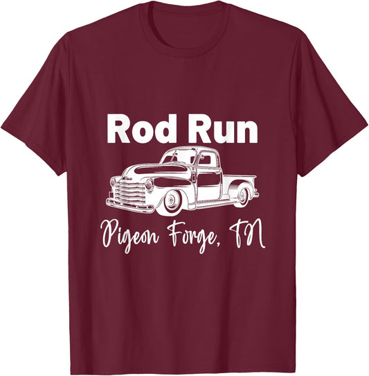 Rod Run Pigeon Forge Tennessee Great Smoky Mountains TN T-Shirt - T-Shirt | Maroon