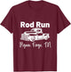 Rod Run Pigeon Forge Tennessee Great Smoky Mountains TN T-Shirt - T-Shirt | Maroon