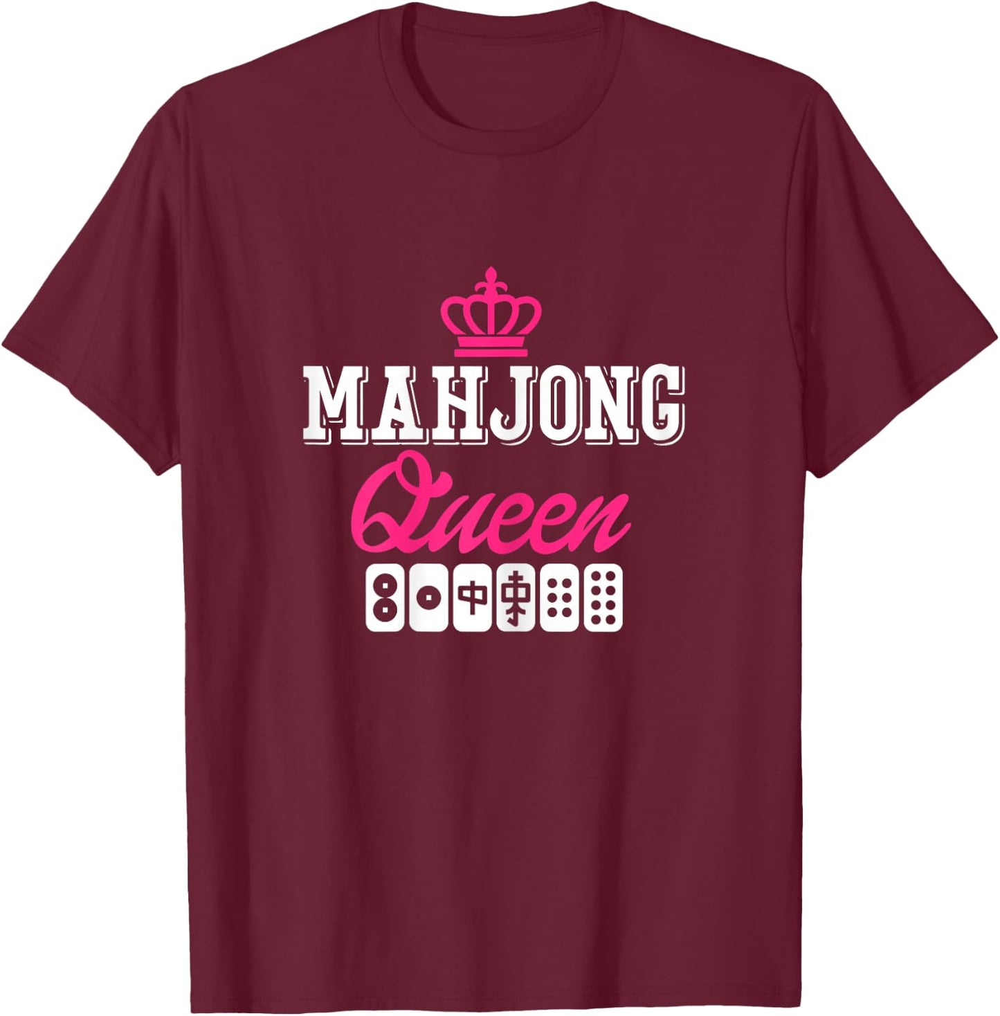 Mahjong Queen Board Game Player Mah-Jongg Solitaire China T-Shirt - T-Shirt | Maroon