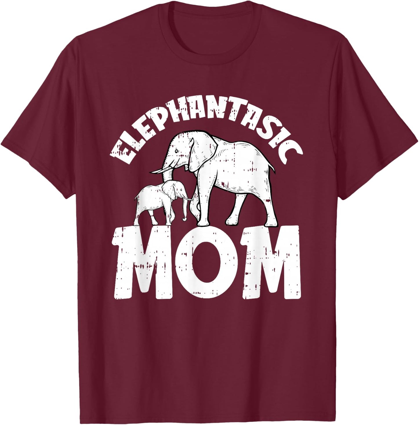 Elephantastic Mom Mothers Day Cute Mama Baby Elephant Momma T-Shirt - T-Shirt | Maroon