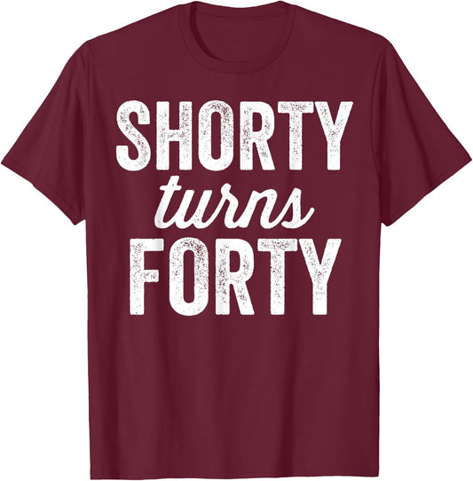 Funny Getting Older 40's 40th Birthday Bday Sarcastic Saying T-Shirt - T-Shirt | Maroon