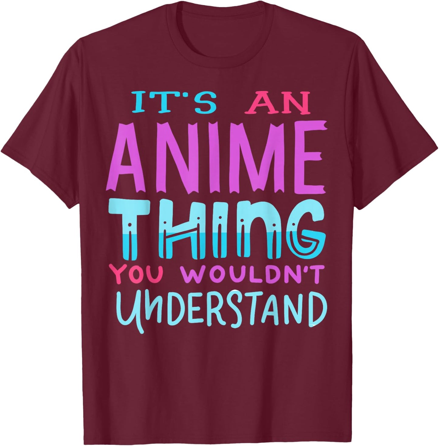 Anime Gift T-Shirt - T-Shirt | Maroon