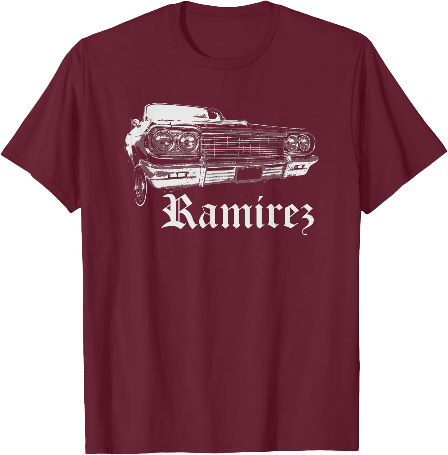 Ramirez Shirt Lowrider Cali Family Reunion Gift T-Shirt - T-Shirt | Maroon