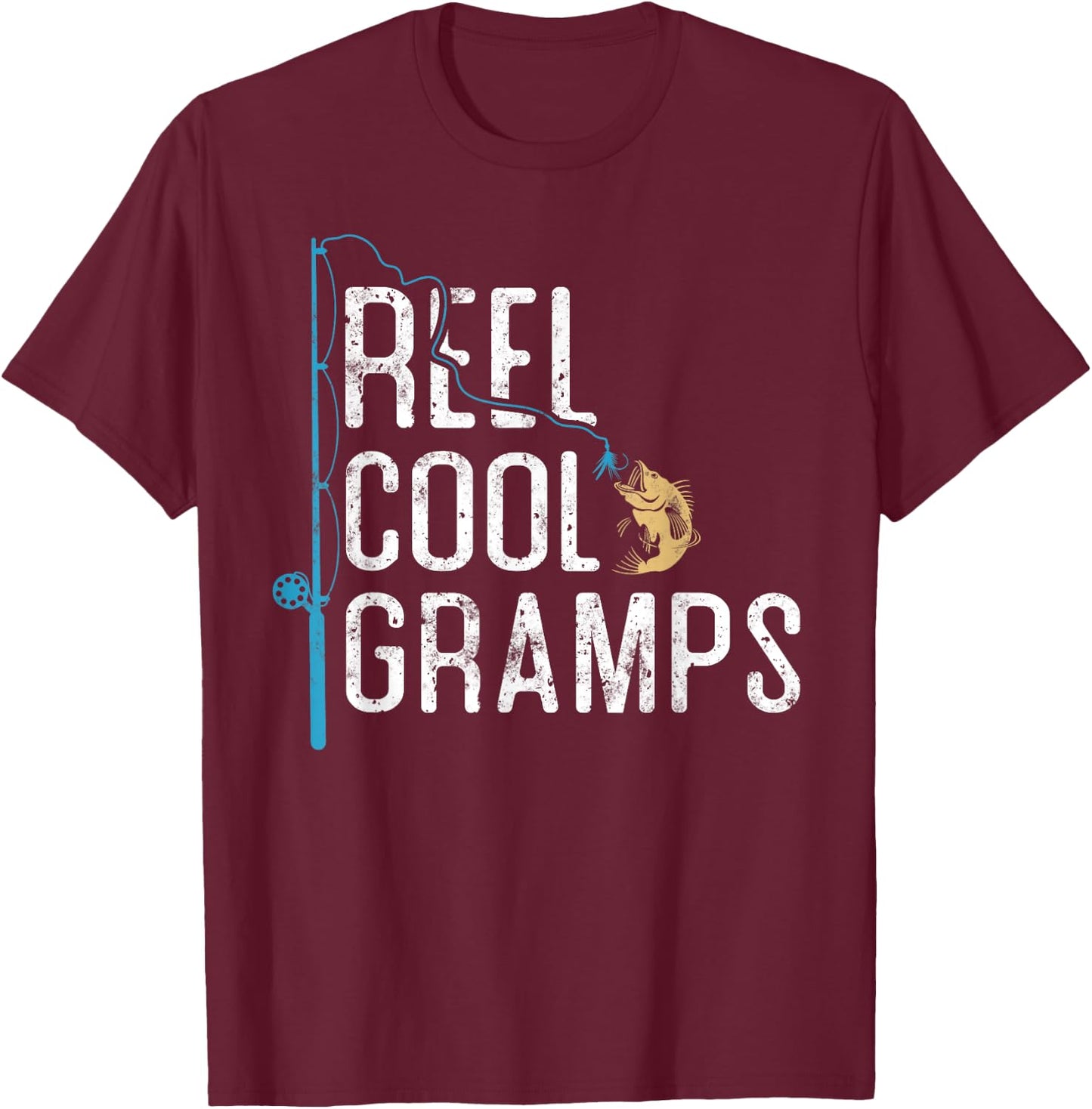 Reel Cool Gramps vintage funny fishing rod gifts for Gramps T-Shirt - T-Shirt | Maroon