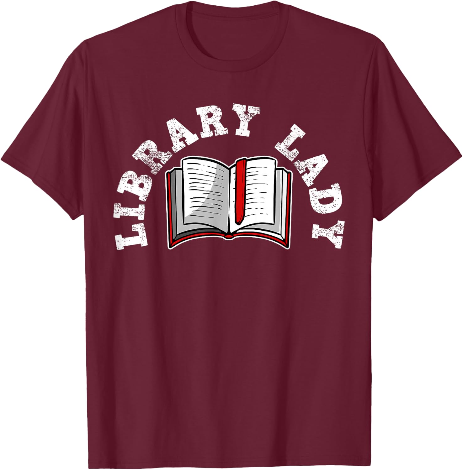 Library Librarian Bookworm Reading Books T-Shirt - T-Shirt | Maroon