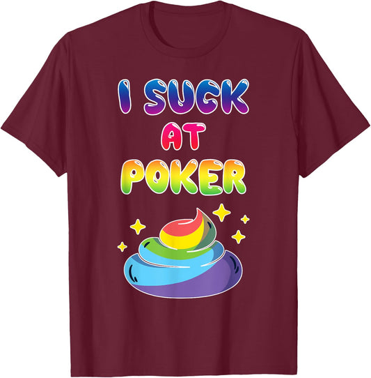 Poker Loser Shirt Funny Loser Poker Game Shirt Gift T-Shirt - T-Shirt | Maroon