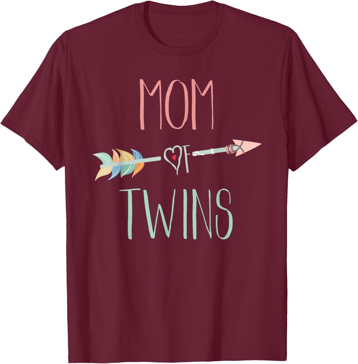 Mom of Twins Mother's Day Gift T-Shirt - T-Shirt | Maroon