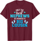 Only the best nephews get promoted to big cousin T-Shirt - T-Shirt | Maroon