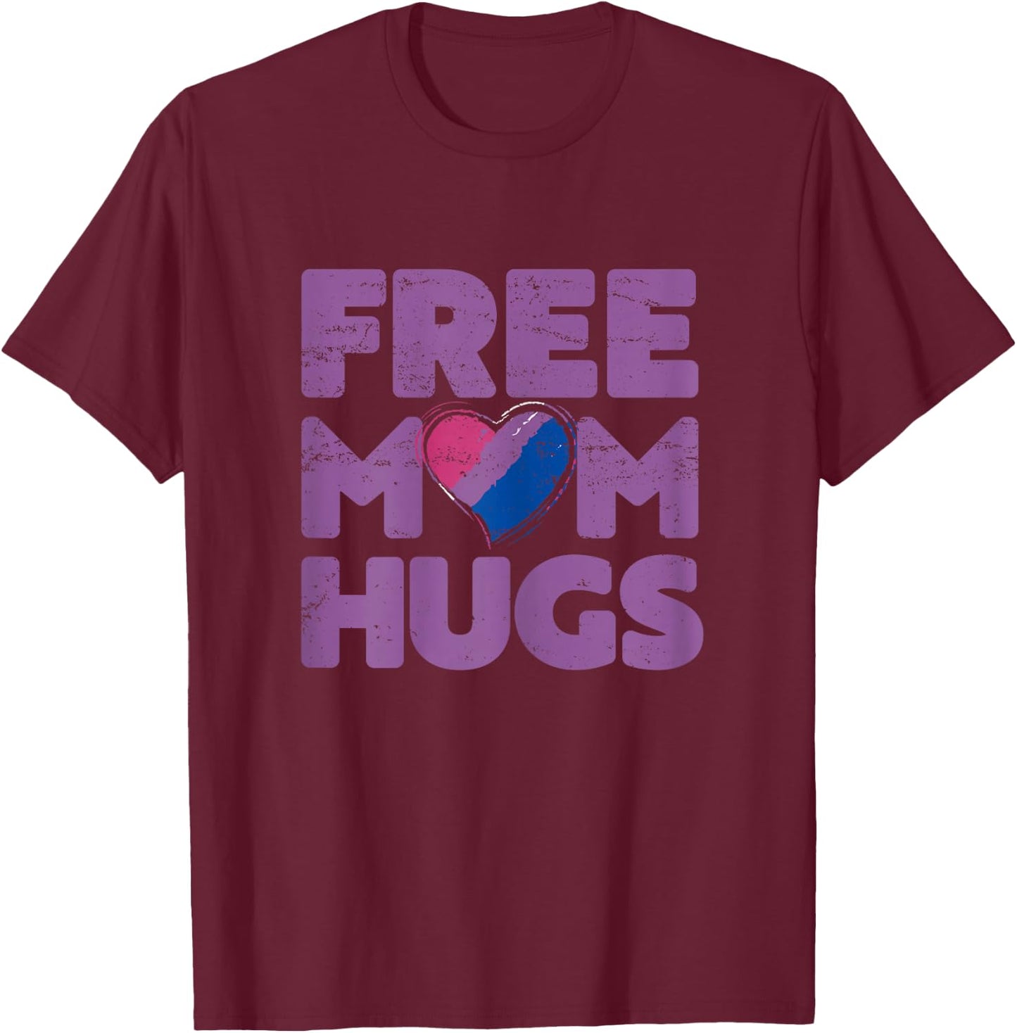 Free Mom Hugs , Free Mom Hugs Bisexual Gay Pride Shirt T-Shirt - T-Shirt | Maroon